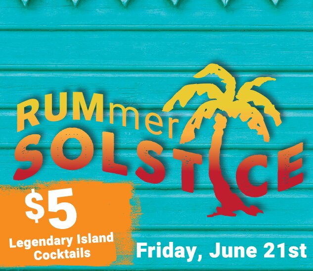 Rummer Solstice - Friday, June 21st