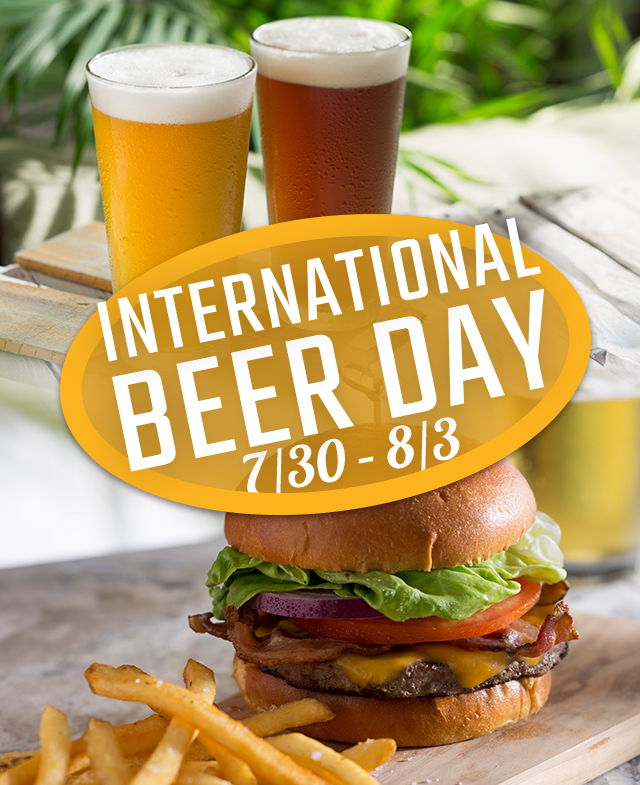 International Beer Day - July 30-August 3