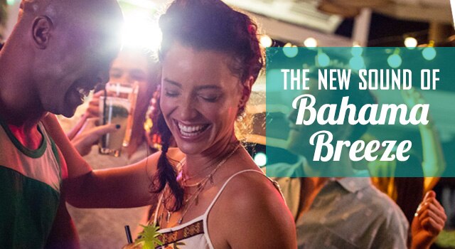 The New Sound of Bahama Breeze